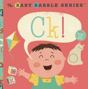 BABY BABBLES C/K de C. Hope Flinchbaugh