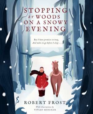 Stopping By Woods on a Snowy Evening de Robert Frost