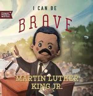 I Can Be Brave Like Martin Luther King Jr. de Familius