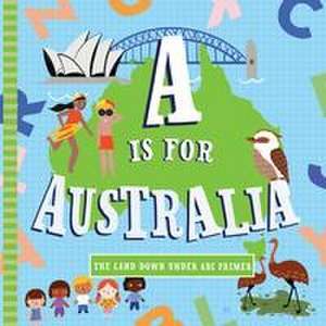 A is For Australia de Ann Ingalls