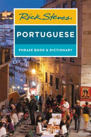 Rick Steves Portuguese Phrase Book and Dictionary de Rick Steves