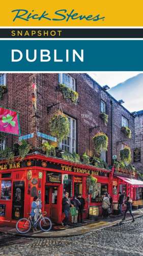 Rick Steves Snapshot Dublin de Rick Steves