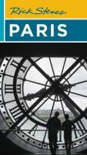 Rick Steves Paris de Rick Steves