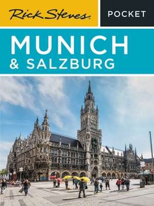 Rick Steves Pocket Munich & Salzburg de Rick Steves