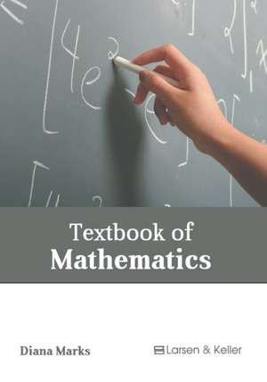 Textbook of Mathematics de Diana Marks