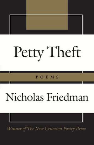 Petty Theft de Friedman, Nicholas