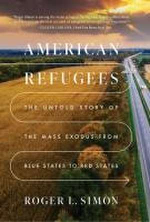 American Refugees de Roger L. Simon