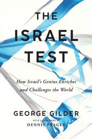 The Israel Test de George Gilder