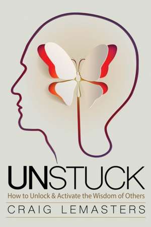 Unstuck de Craig Lemasters