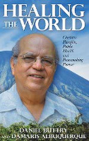 Healing the World de Daniel Buttry
