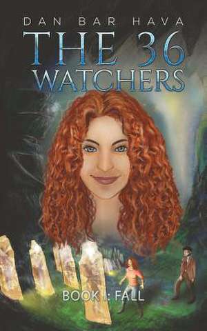 The 36 Watchers de Dan Bar Hava