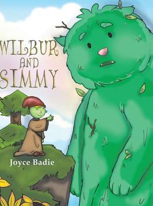 Wilbur and Simmy de Joyce Badie