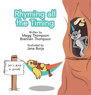 Rhyming All The Timing de Megg Thompson