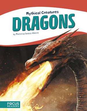 Dragons de Theresa Jarosz Alberti