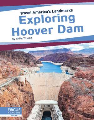 Exploring Hoover Dam de Anita Yasuda