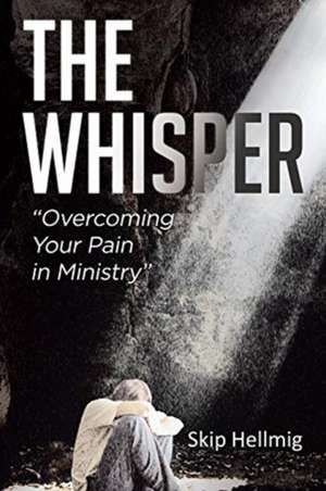 THE WHISPER de Skip Hellmig