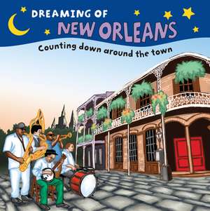 DREAMING OF NEW ORLEANS