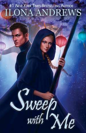 Sweep with Me de Ilona Andrews