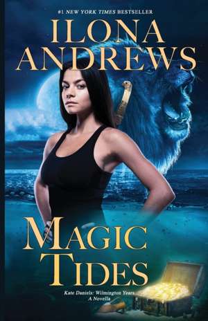 Magic Tides de Ilona Andrews