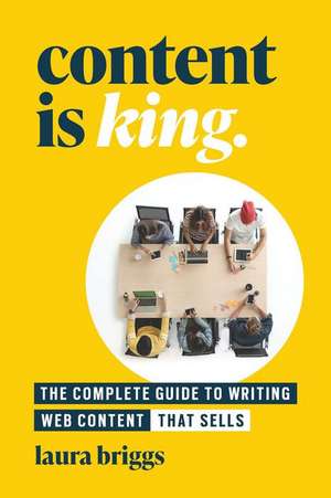 Content Is King de Laura Briggs