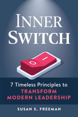 Inner Switch de Susan S Freeman