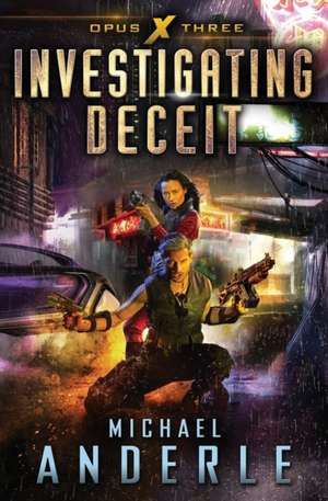 Investigating Deceit de Michael Anderle