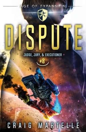 Dispute de Craig Martelle