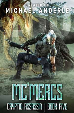 Mc'Mercs de Michael Anderle