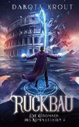 Rückbau de Dakota Krout