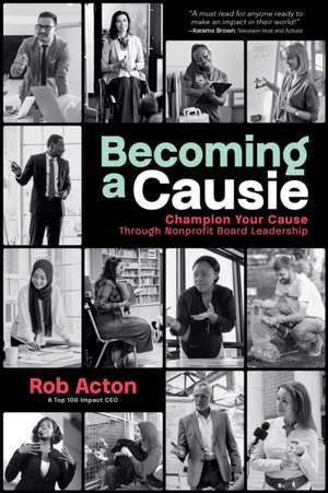 Becoming a Causie de Rob Acton