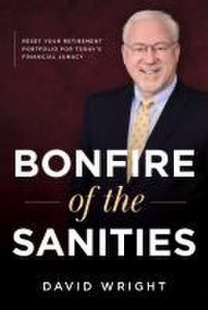 Bonfire of the Sanities de David Wright