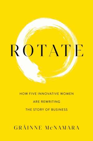 Rotate de Gráinne McNamara