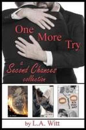 One More Try: A Second Chances Collection de L. a. Witt