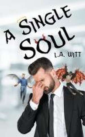 A Single Soul de L. a. Witt