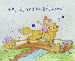 A, Z And In Between! de Sylvia Gainey