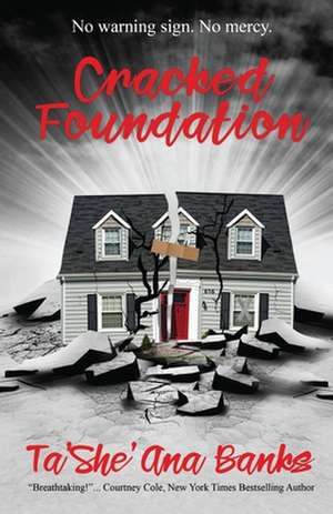 Cracked Foundation de Ta'She'Ana Banks