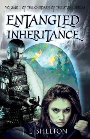 Entangled Inheritance de J. L. Shelton