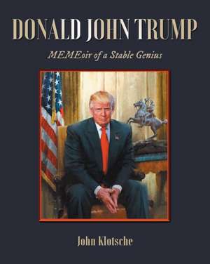 Donald John Trump de John Klotsche