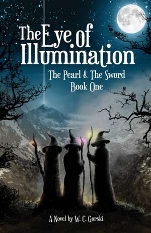 The Eye of Illumination de W. C. Gorski