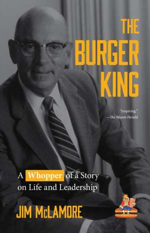 The Burger King de Jim McLamore