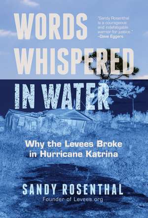 Words Whispered in Water de Sandy Rosenthal