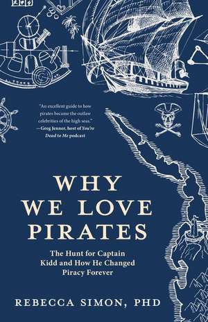 Why We Love Pirates de Rebecca Simon