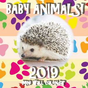 Baby Animals! 2019 Mini Wall Calendar (UK Edition) de Sea Wall