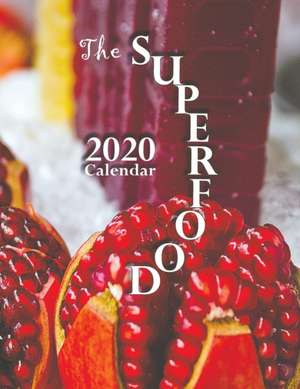 The Superfood 2020 Calendar de Wall Publishing