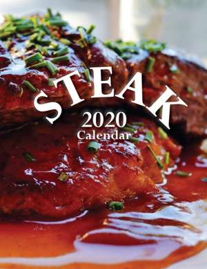 Steak 2020 Calendar de Wall Publishing