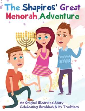 The Shapiros' Great Menorah Adventure de Gumdrop Press