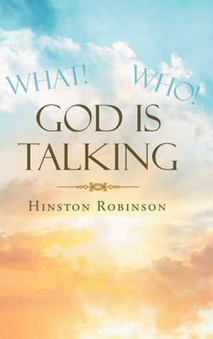 God Is Talking de Hinston Robinson