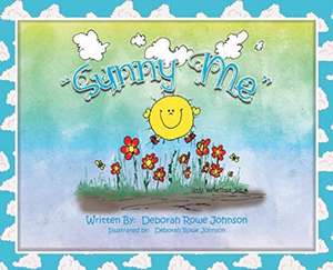 Sunny Me de Deborah Rowe Johnson