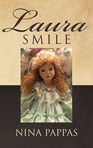 Laura Smile de Nina Pappas