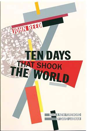 Ten Days That Shook the World de John Reed